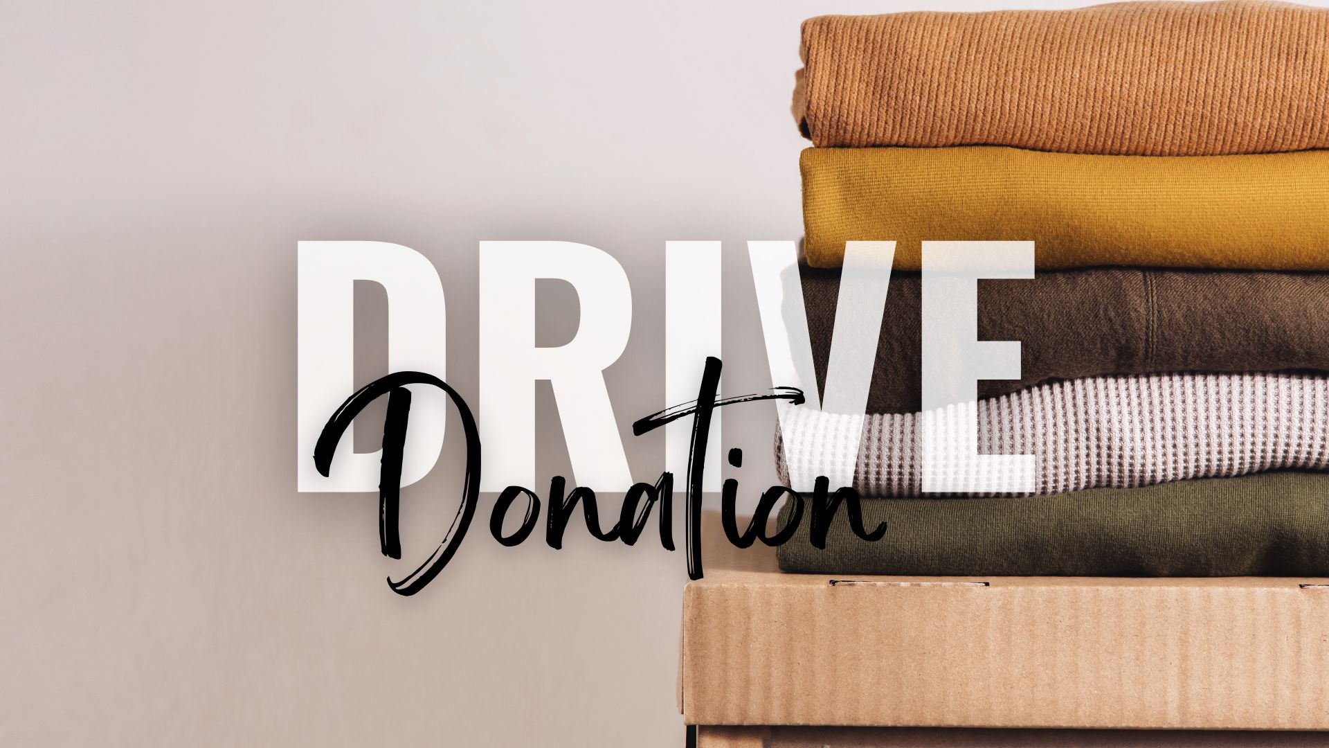 Drive donation folded clothes