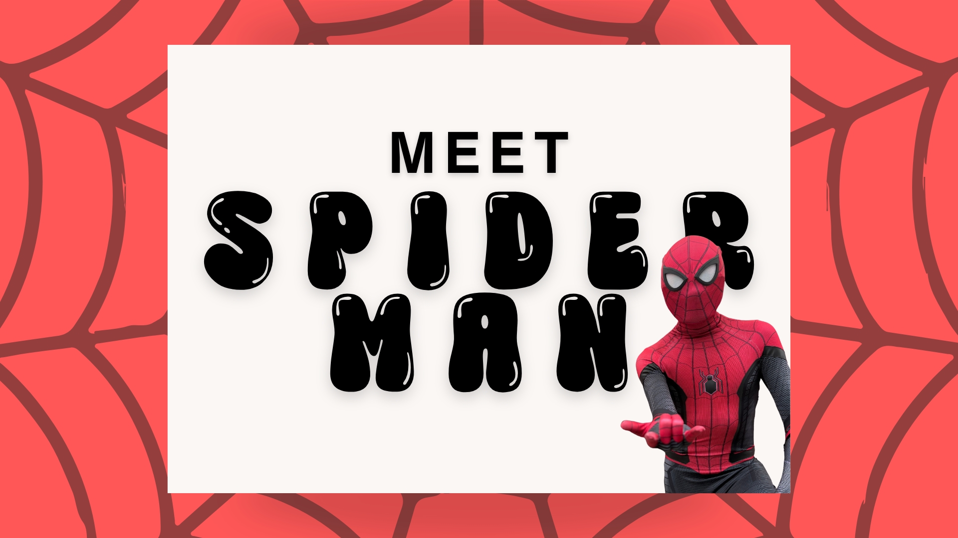 Meet Spider Man Meet spiderman